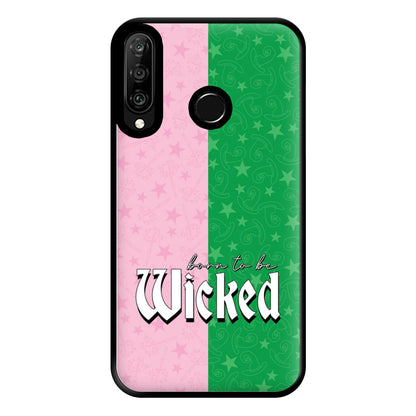 Born To Be Wicked Phone Case for Huawei P30 Lite