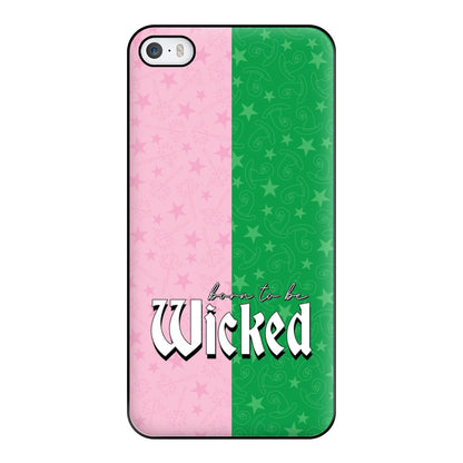 Born To Be Wicked Phone Case for iPhone 5 / 5s / SE 2016