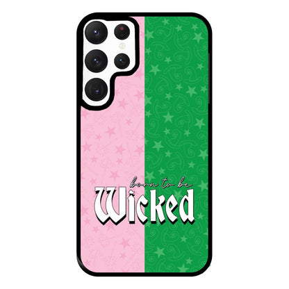 Born To Be Wicked Phone Case for Galaxy S22 Ultra