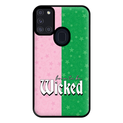 Born To Be Wicked Phone Case for Galaxy A21s