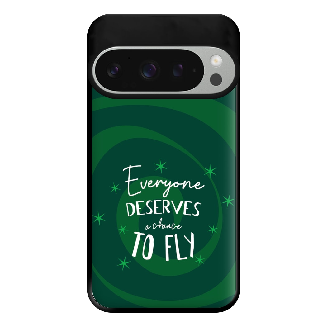 Everyone Deserves A Chance To Fly Phone Case for Google Pixel 9 Pro XL