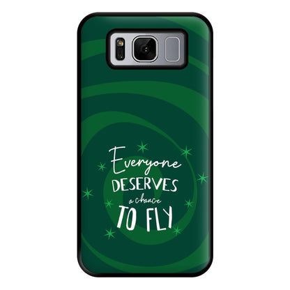 Everyone Deserves A Chance To Fly Phone Case for Galaxy S8 Plus