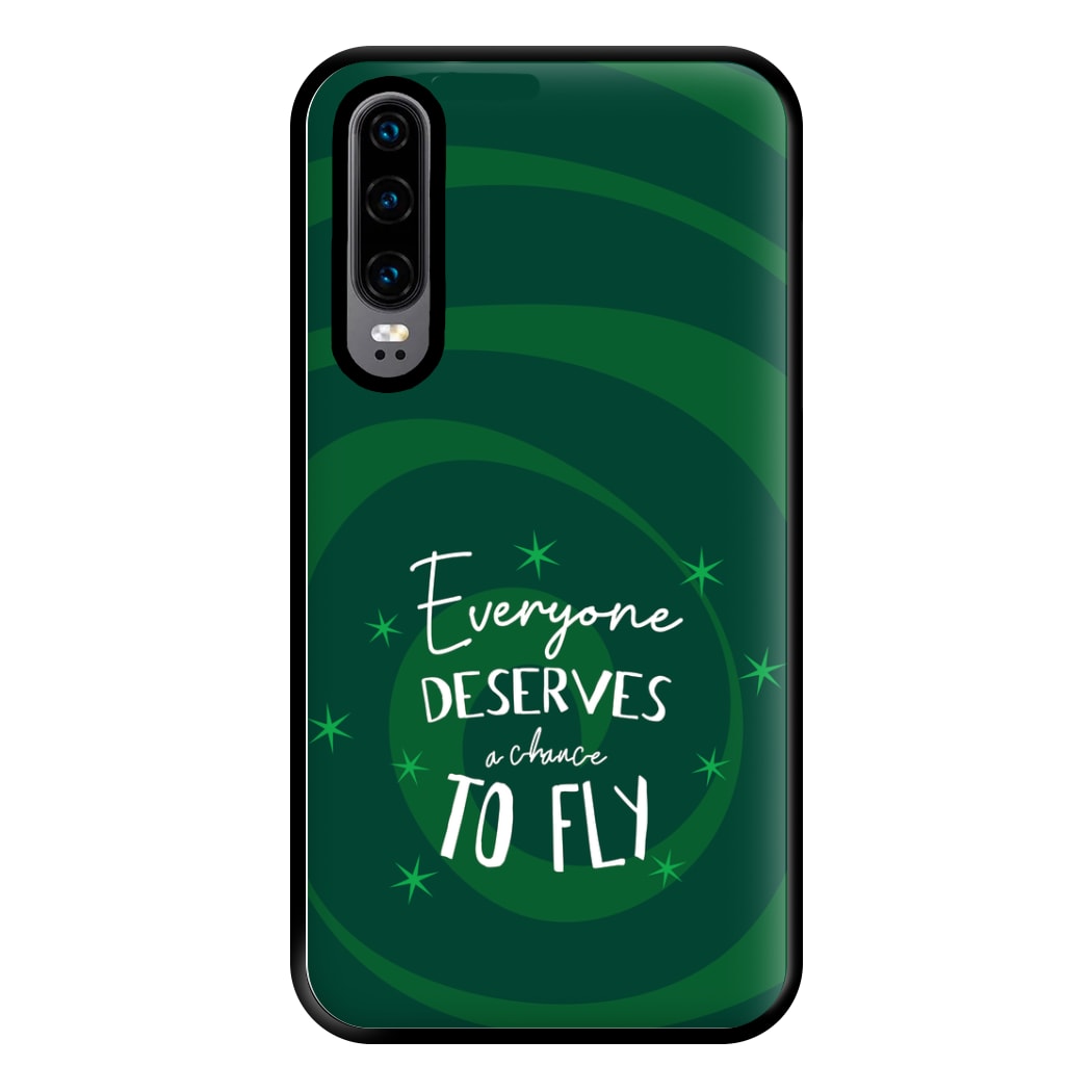 Everyone Deserves A Chance To Fly Phone Case for Huawei P30