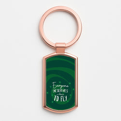 Everyone Deserves A Chance To Fly Rose Gold Keyring