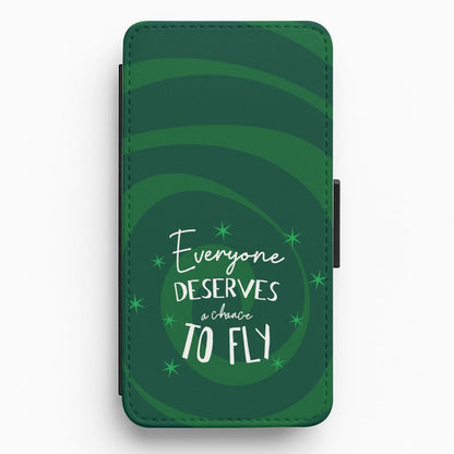 Everyone Deserves A Chance To Fly Flip / Wallet Phone Case