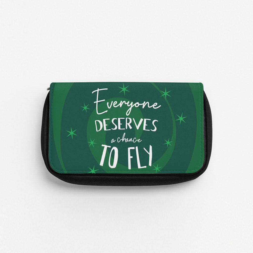 Everyone Deserves A Chance To Fly Pencil Case