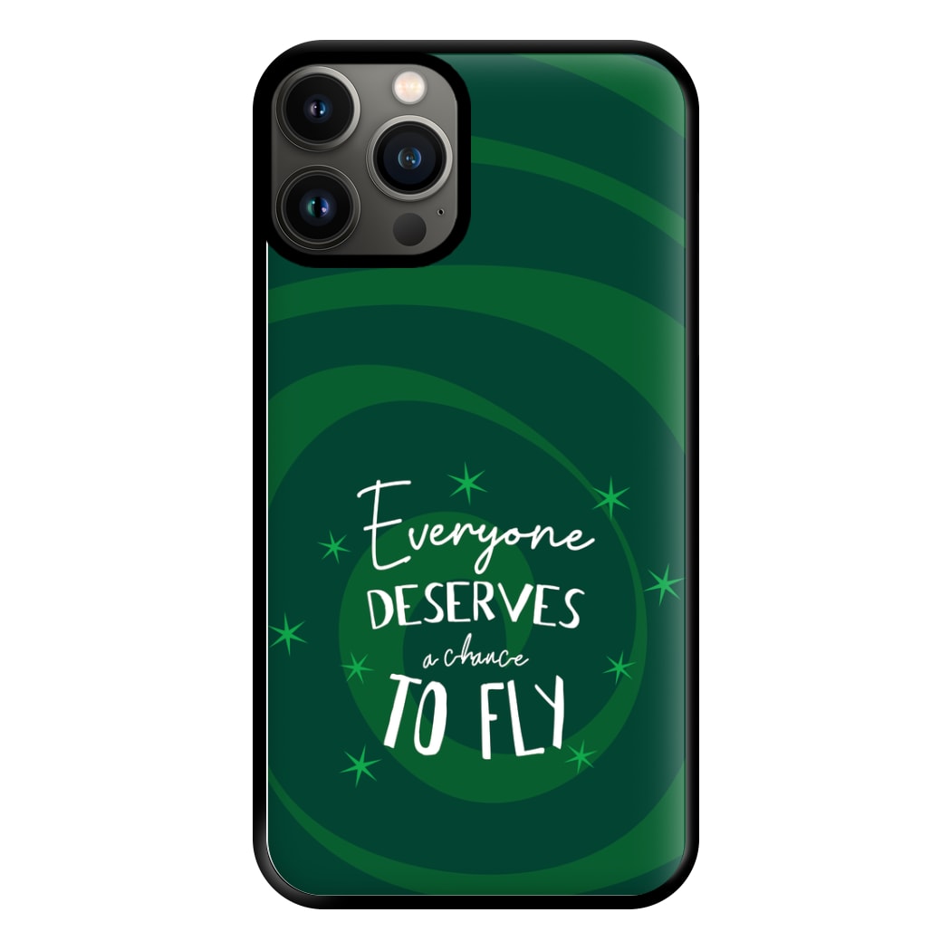 Everyone Deserves A Chance To Fly Phone Case for iPhone 13 Pro Max