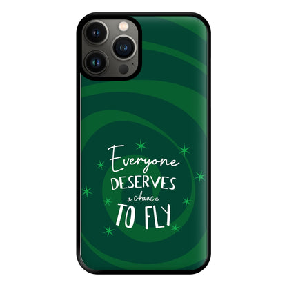 Everyone Deserves A Chance To Fly Phone Case for iPhone 13 Pro Max