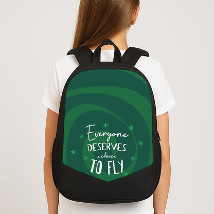 Everyone Deserves A Chance To Fly Large School Bag