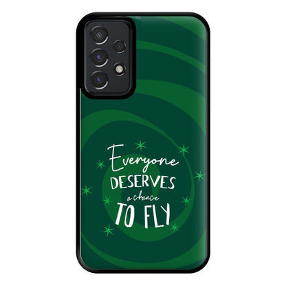 Everyone Deserves A Chance To Fly Phone Case for Galaxy A52 / A52s