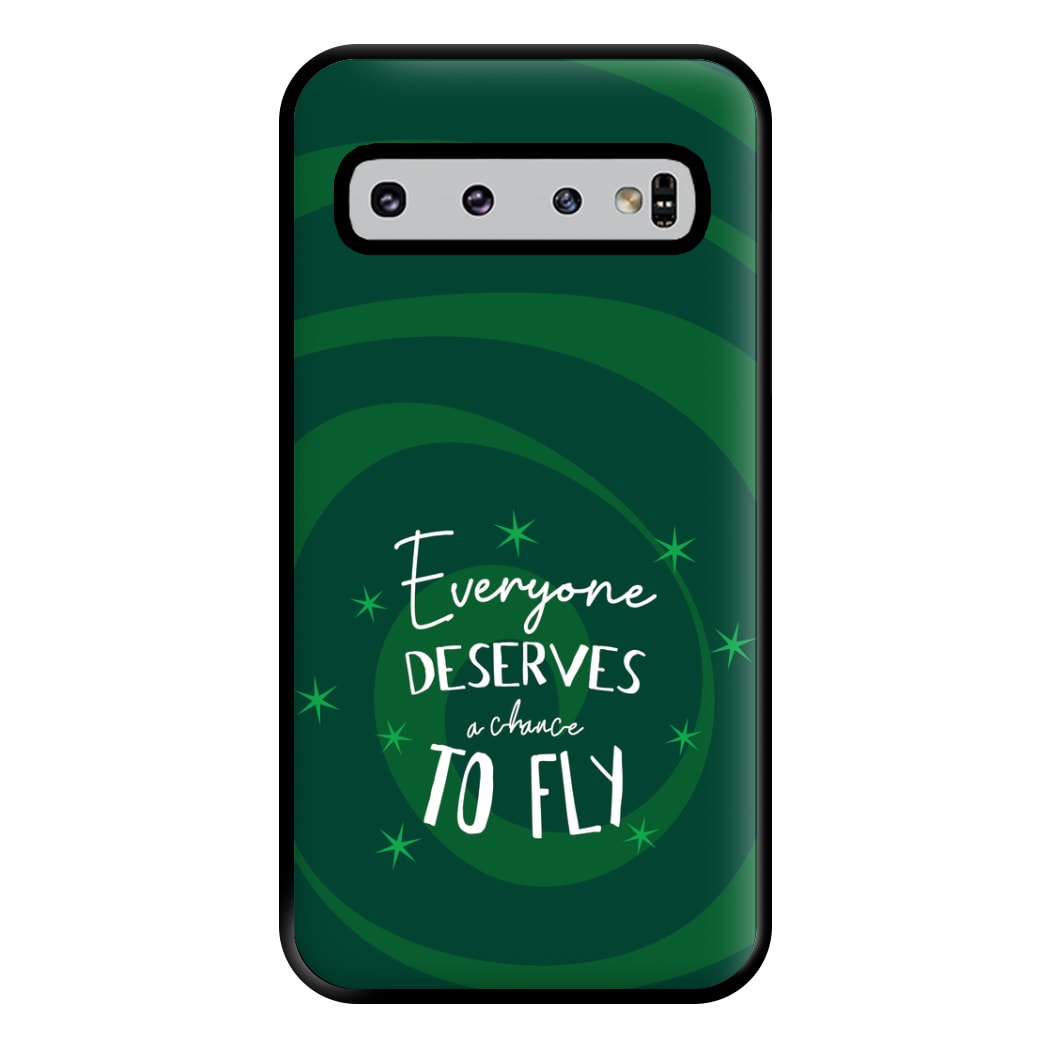 Everyone Deserves A Chance To Fly Phone Case for Galaxy S10 Plus