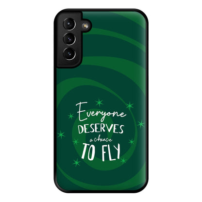 Everyone Deserves A Chance To Fly Phone Case for Galaxy S21 Plus