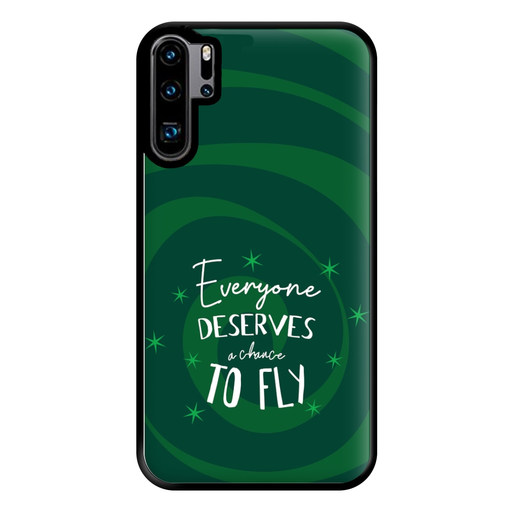 Everyone Deserves A Chance To Fly Phone Case for Huawei P30 Pro