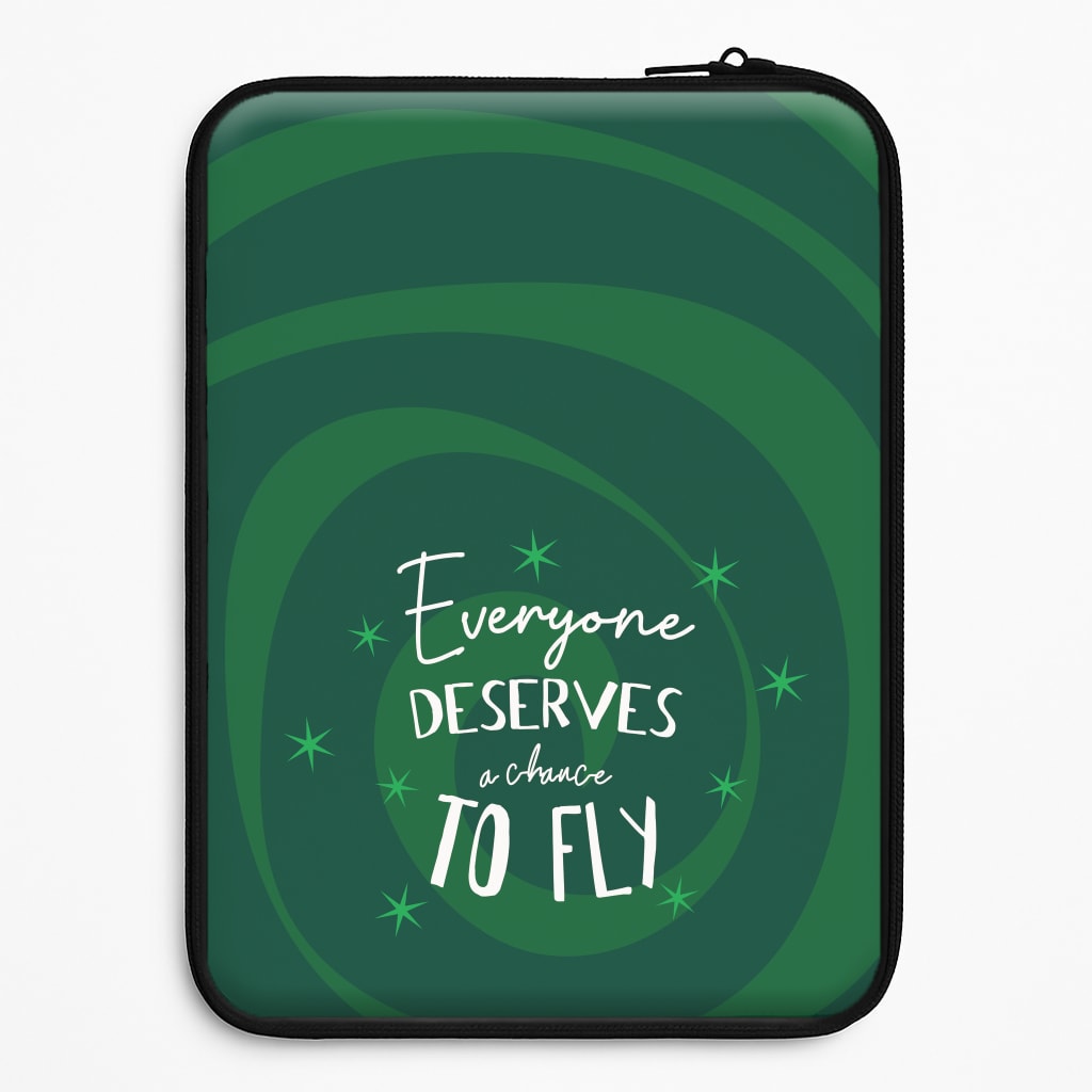 Everyone Deserves A Chance To Fly Laptop Sleeve