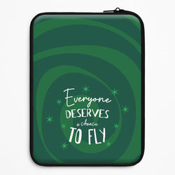 Everyone Deserves A Chance To Fly Universal Laptop Sleeve