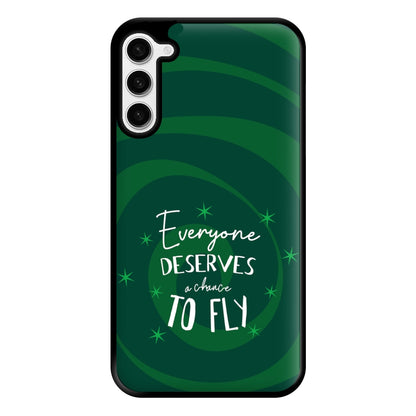 Everyone Deserves A Chance To Fly Phone Case for Galaxy S23 Plus