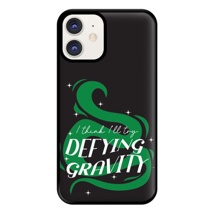 I Think I'll Try Defying Gravity Phone Case for iPhone 12 / 12 Pro