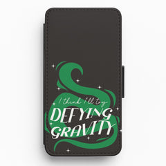 I Think I'll Try Defying Gravity Flip / Wallet Phone Case