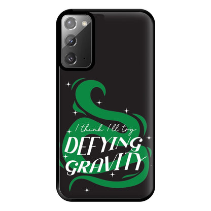 I Think I'll Try Defying Gravity Phone Case for Galaxy Note 20 Ultra