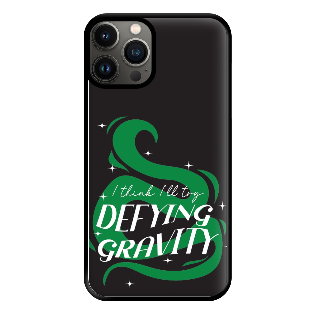 I Think I'll Try Defying Gravity Phone Case for iPhone 11 Pro Max