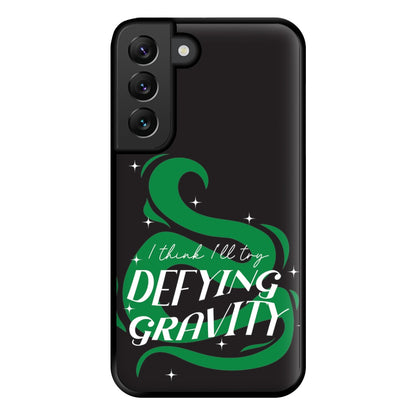 I Think I'll Try Defying Gravity Phone Case for Galaxy S22 Plus