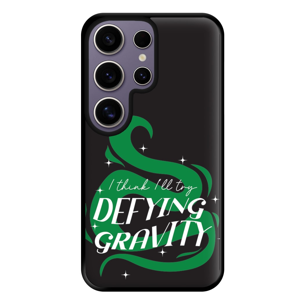 I Think I'll Try Defying Gravity Phone Case for Galaxy S25 Ultra