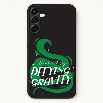 I Think I'll Try Defying Gravity Phone Case for Galaxy A57