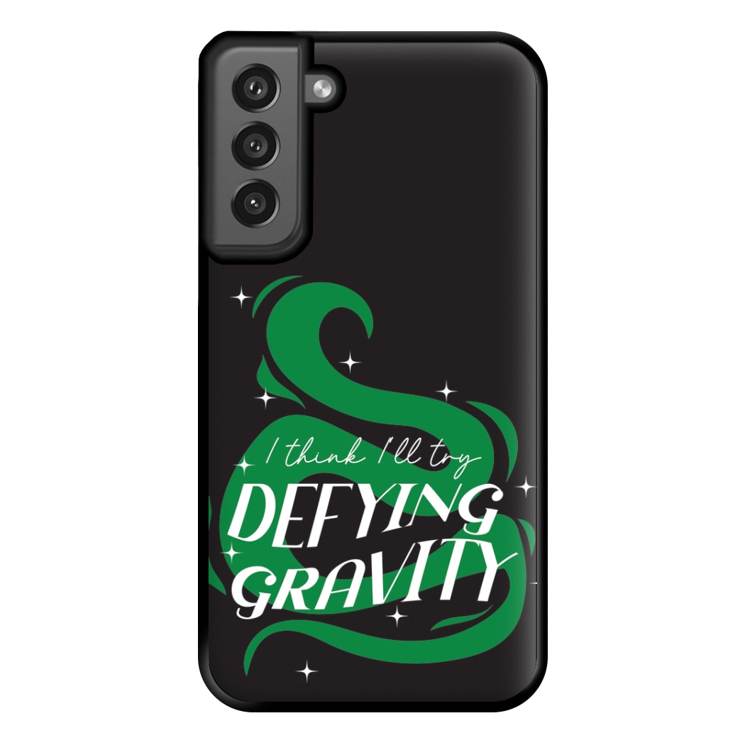 I Think I'll Try Defying Gravity Phone Case for Galaxy S21FE