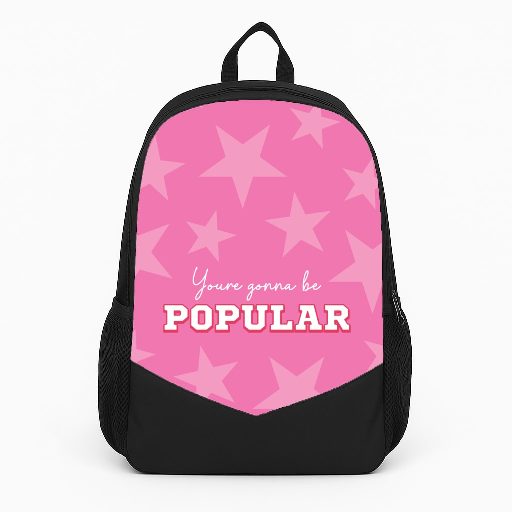 You're Gonna Be Popular Backpack