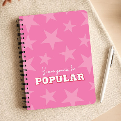 You're Gonna Be Popular Notepad