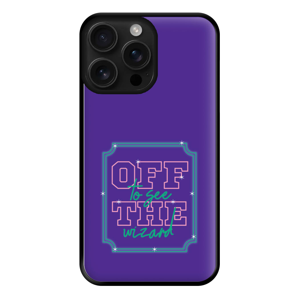 Off To See The Wizard Phone Case