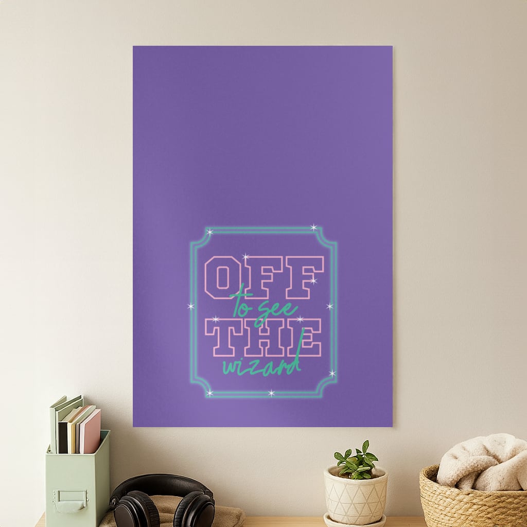 Off To See The Wizard Poster