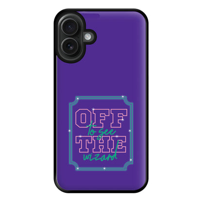 Off To See The Wizard Phone Case for iPhone 16 Plus