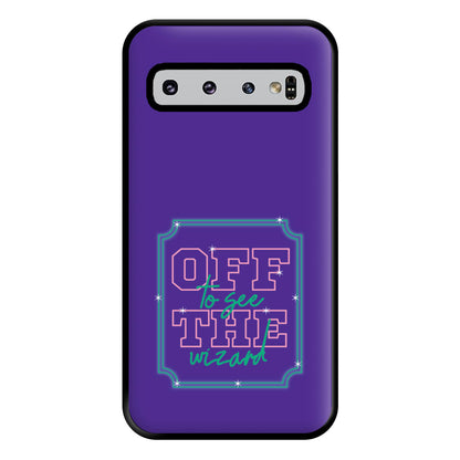 Off To See The Wizard Phone Case for Galaxy S10 Plus