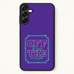 Off To See The Wizard Phone Case for Galaxy A17