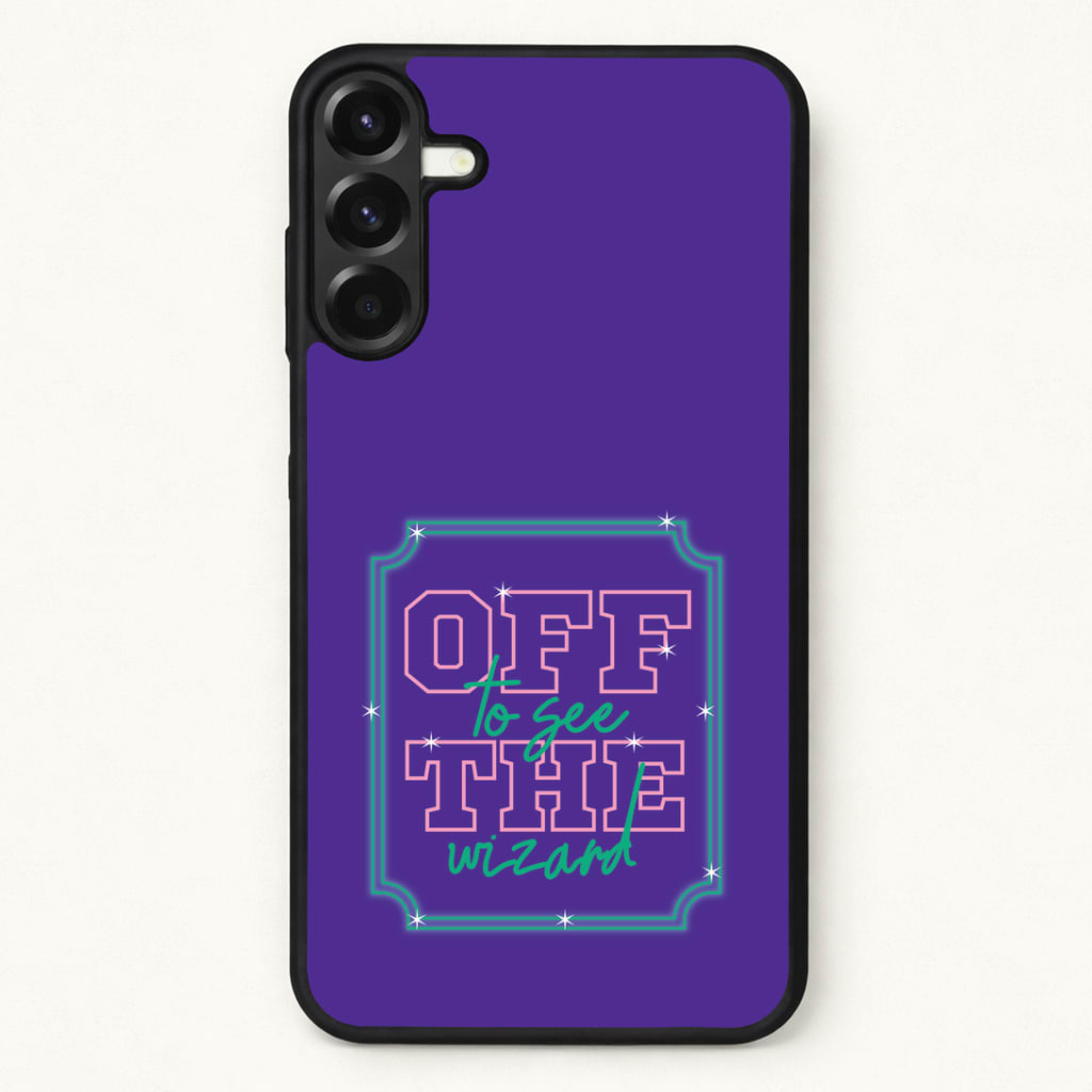 Off To See The Wizard Phone Case for Galaxy A57