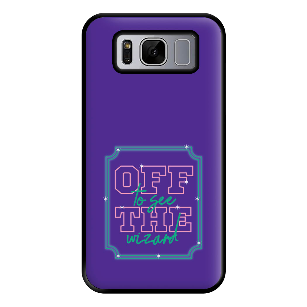 Off To See The Wizard Phone Case for Galaxy S8 Plus