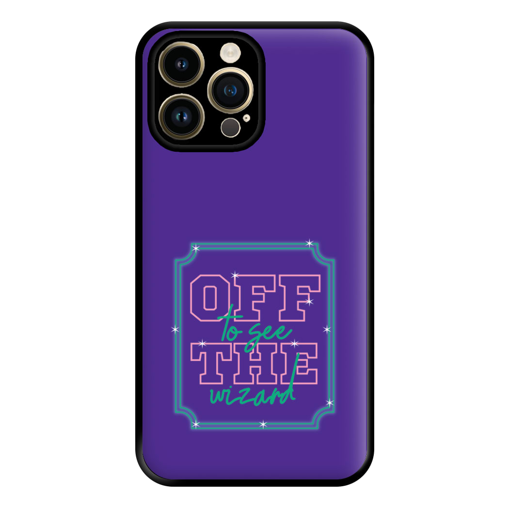 Off To See The Wizard Phone Case for iPhone 14 Pro Max