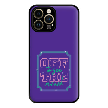 Off To See The Wizard Phone Case for iPhone 14 Pro Max