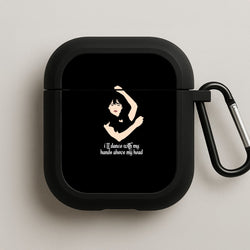 I'll Dance With My Hands Above My Head Wednesday AirPods Case