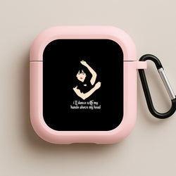 I'll Dance With My Hands Above My Head Wednesday Pink AirPods Case