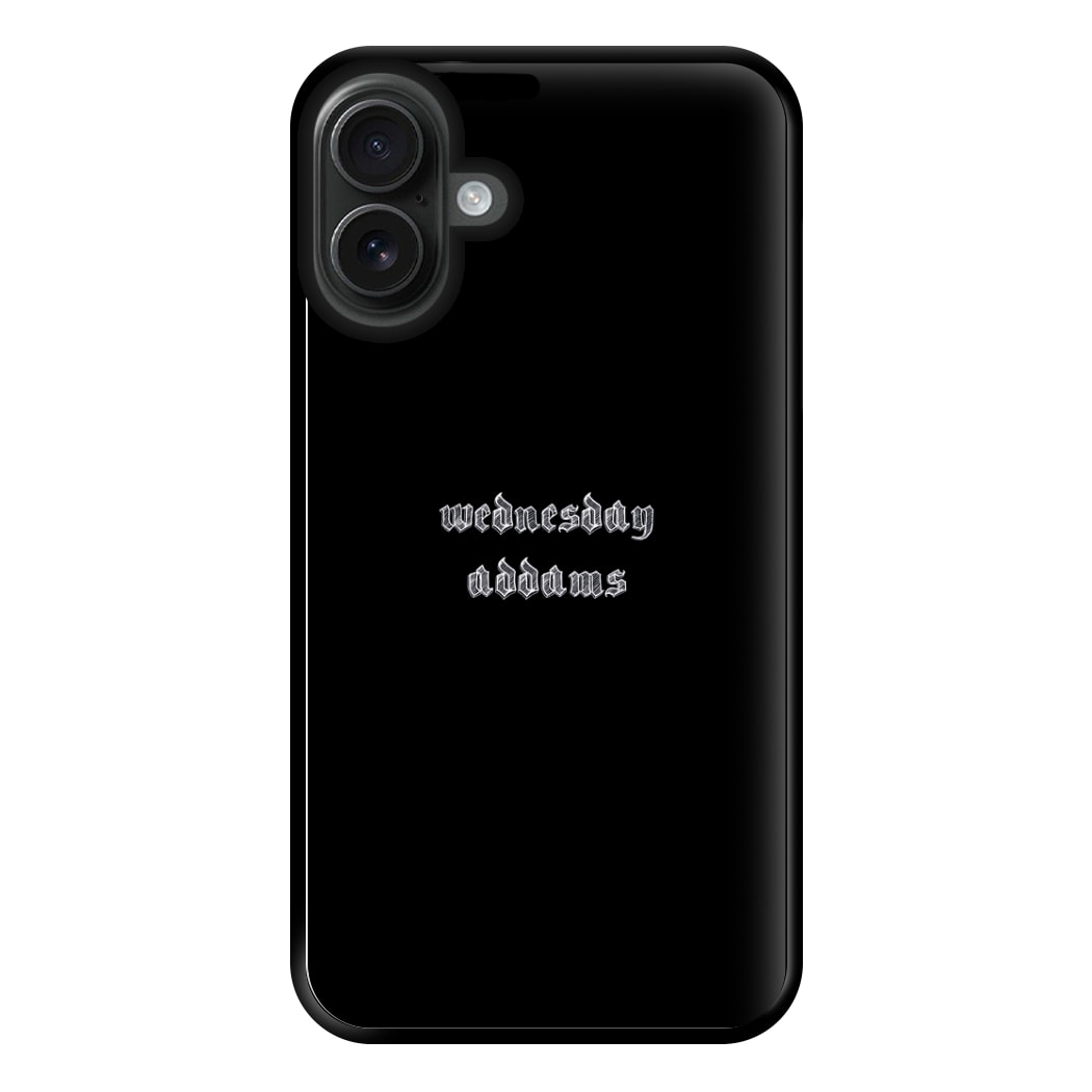 Wednesday Typogrophy Phone Case for iPhone 16 Plus