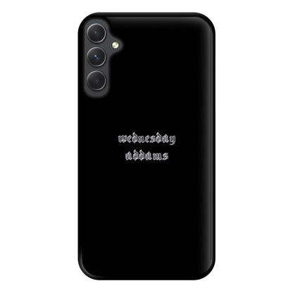 Wednesday Typogrophy Phone Case for Galaxy A54