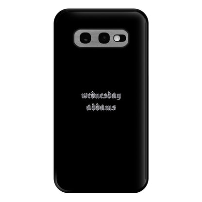 Wednesday Typogrophy Phone Case for Galaxy S10e