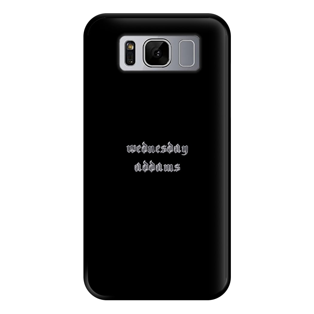 Wednesday Typogrophy Phone Case for Galaxy S8 Plus