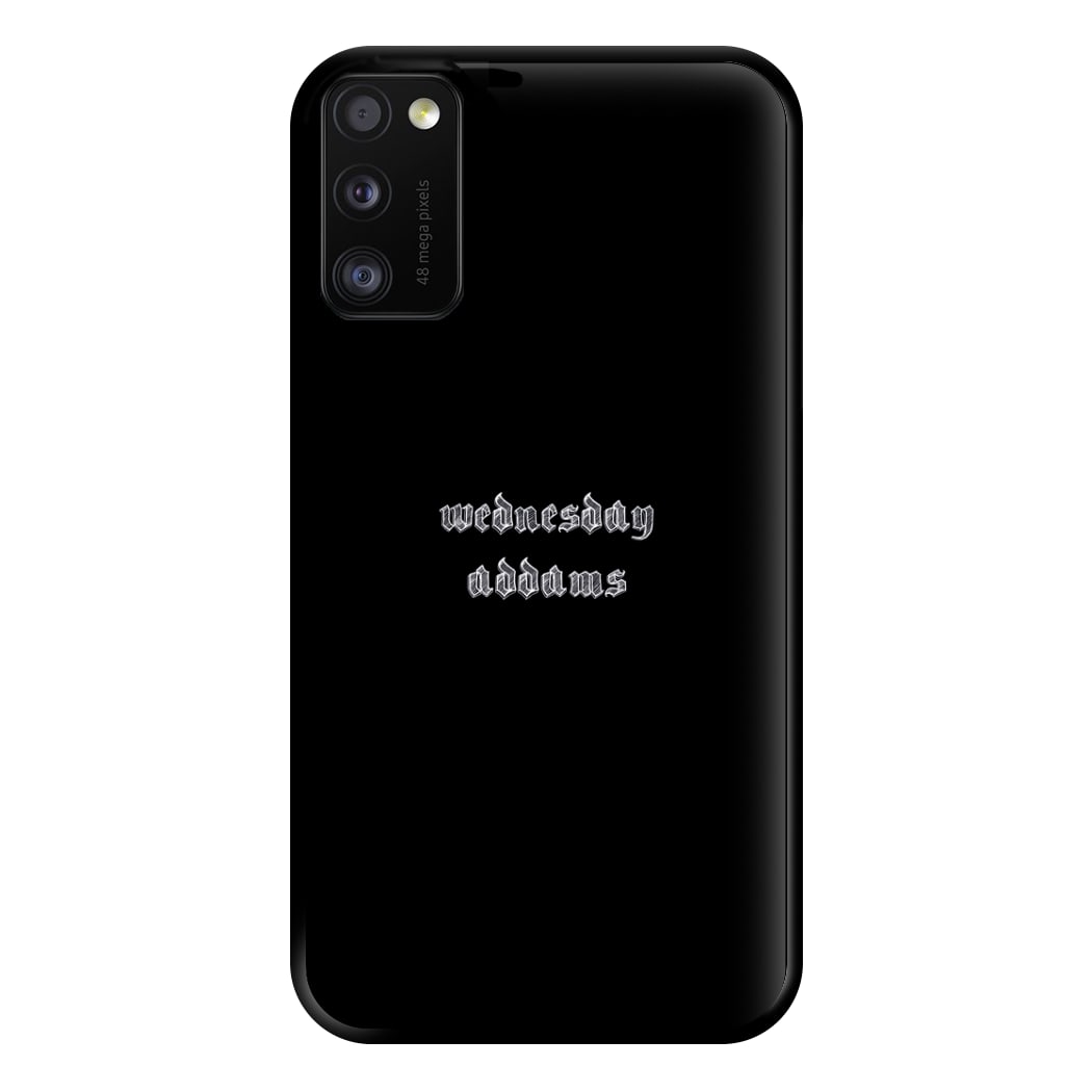 Wednesday Typogrophy Phone Case for Galaxy A41