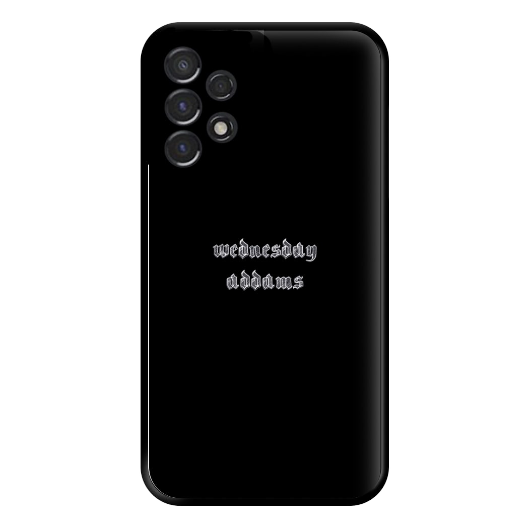 Wednesday Typogrophy Phone Case for Galaxy A53