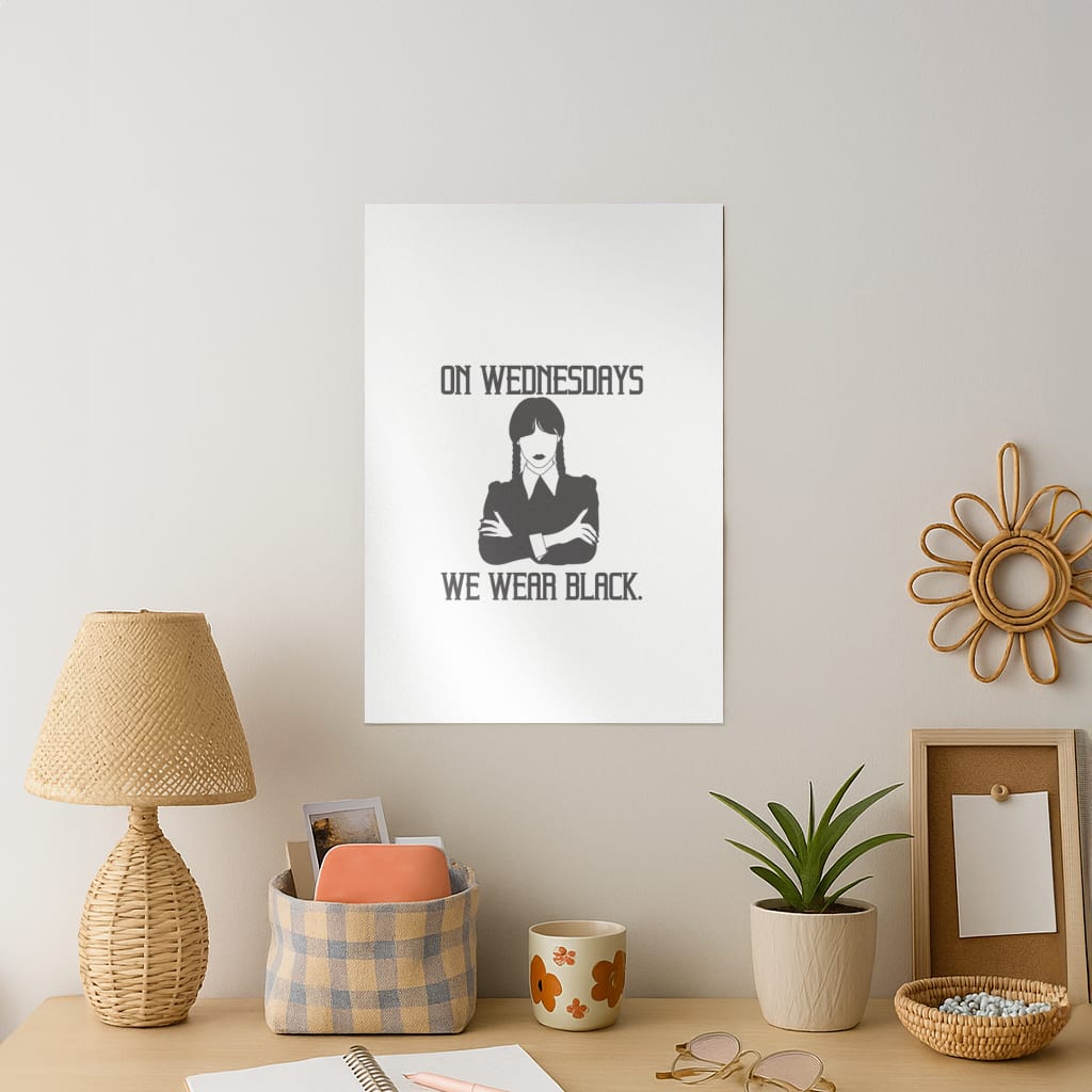 On Wednesdays We Wear Black Art Print