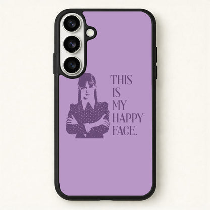 This Is My Happy Face Phone Case for Galaxy S26