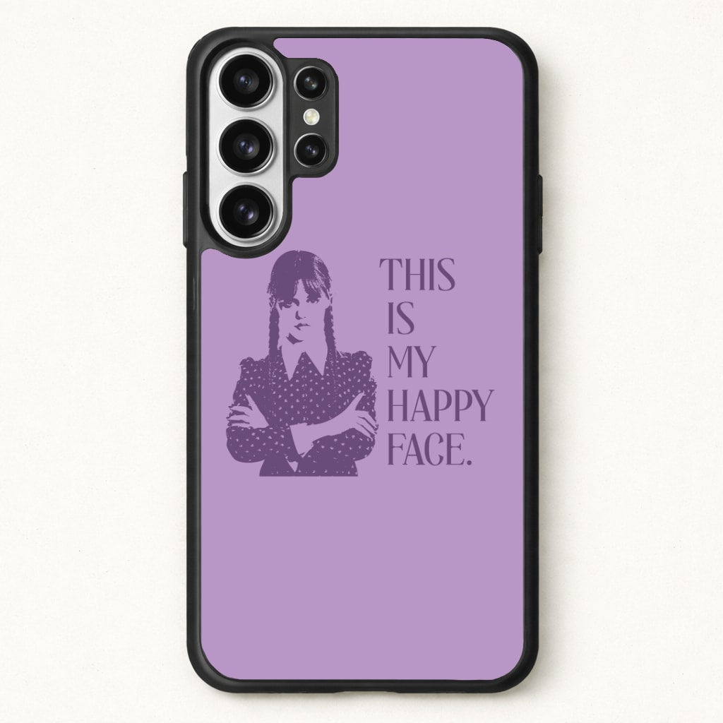 This Is My Happy Face Phone Case for Galaxy S26 Ultra